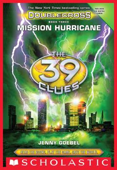 The Mission Hurricane (The 39 Clues: Doublecross, Book 3)