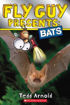 Fly Guy Presents: Bats (Scholastic Reader, Level 2)