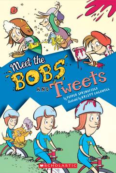 Meet the Bobs and Tweets (Bobs and Tweets #1)