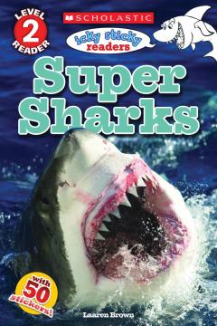 Icky Sticky: Super Sharks (Scholastic Reader, Level 2)