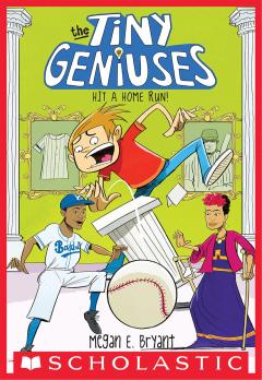 Hit a Home Run! (Tiny Geniuses #3)