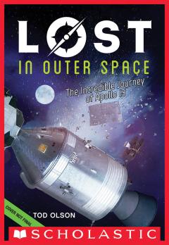 Lost in Outer Space: The Incredible Journey of Apollo 13 (Lost #2)