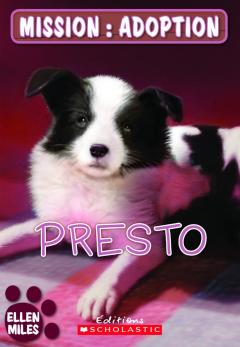 Mission : adoption : Presto