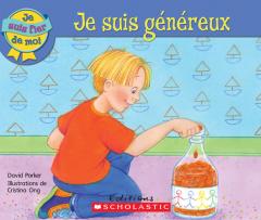 Je suis fier de moi : Je suis généreux