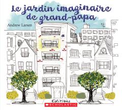 Le jardin imaginaire de grand-papa