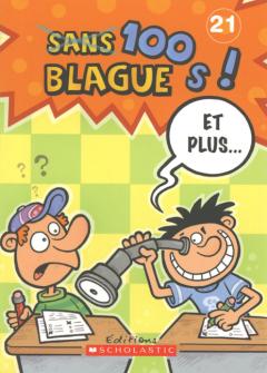 100 blagues! Et plus... N° 21