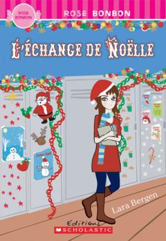 Rose bonbon : L'échange de Noëlle