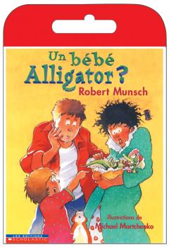 Raconte-moi une histoire : Un bébé Alligator?