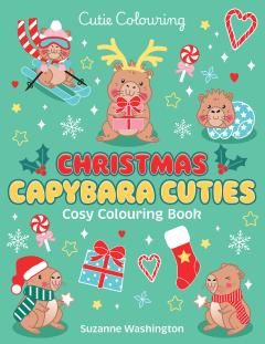 Cutie Colouring: Christmas Capybara Cuties