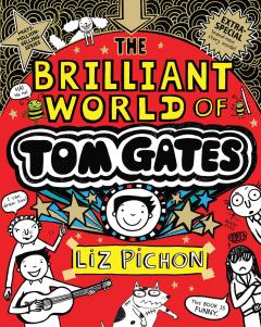 Tom Gates 1: The Brilliant World of Tom Gates (Anniversary Edition)