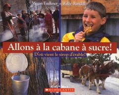 Allons à la cabane à sucre!