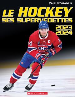 Le hockey : ses supervedettes 2023-2024