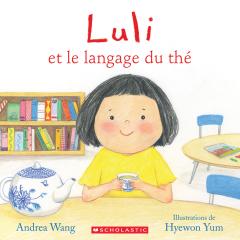 Luli et le langage du thé