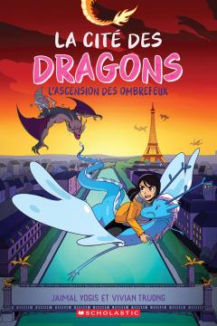 La cité des dragons : N° 2 - L’ascension des ombrefeux