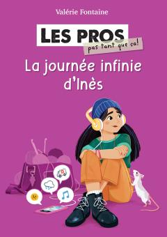 Les pros (pas tant que ça!) : La journée infinie d’Inès