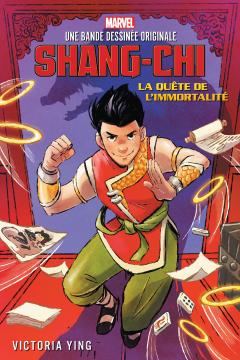 Marvel : Shang-Chi : La bande dessinée : La quête de l’immortalité