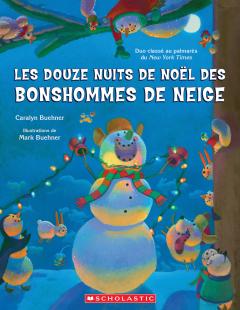 Les douze nuits de Noël des bonshommes de neige