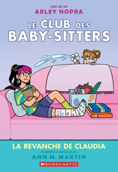 Le Club des Baby-Sitters : N˚ 15 - La revanche de Claudia