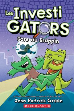 Les Investigators : N˚ 3 - Gare au Grappin