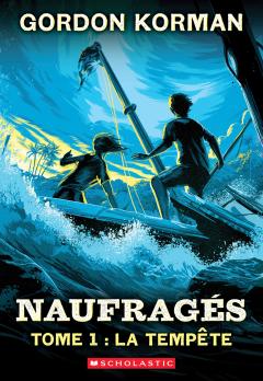 Naufragés : N° 1 - La tempête