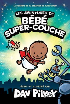 Les aventures de Bébé Super-couche