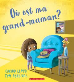 Où est ma grand-maman?