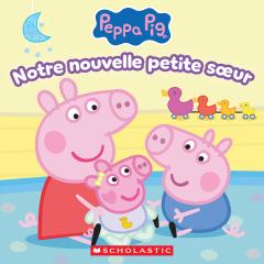 Peppa Pig : Notre nouvelle petite soeur