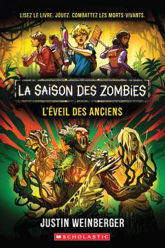 La saison des zombies : N° 3 - L’éveil des anciens
