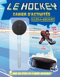 Le hockey : Cahier d’activités ultra-secret