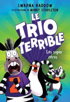 Le trio terrible : N° 1 - Les super zéros