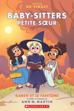 Baby-Sitters Petite sœur : N° 11 - Karen et le fantôme