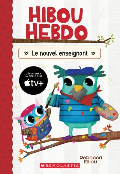 Hibou Hebdo : N° 21 - Le nouvel enseignant