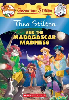 Thea Stilton and the Madagascar Madness (Thea Stilton #24)