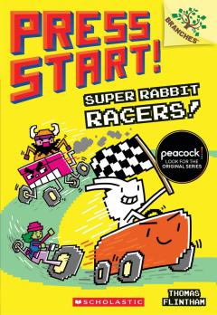 Super Rabbit Racers!: A Branches Book (Press Start! #3)