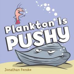 Plankton is Pushy