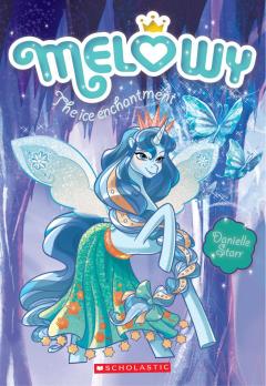 The Ice Enchantment (Melowy #4)