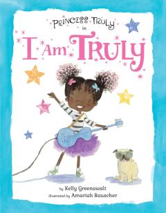 Princess Truly in I Am Truly