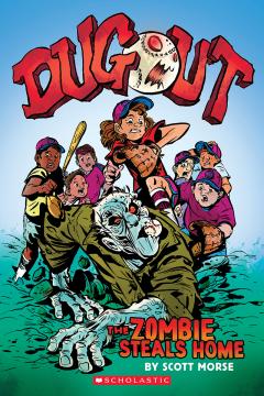 Dugout: The Zombie Steals Home: A Graphic Novel