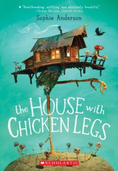 The House With Chicken Legs