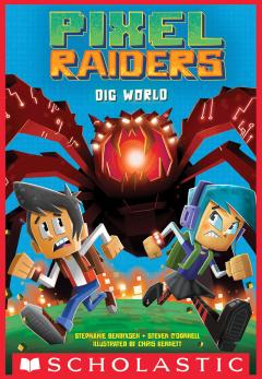 Dig World (Pixel Raiders #1)