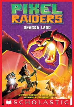 Dragon Land (Pixel Raiders #2)