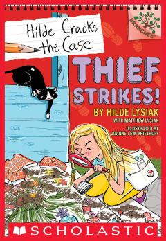 Thief Strikes!: A Branches Book (Hilde Cracks the Case #6)