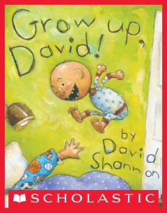 Grow Up, David!