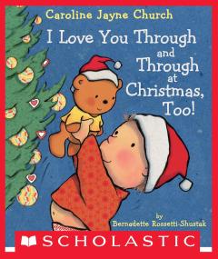 I Love You Through and Through at Christmas, Too!