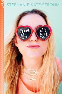 It's Not Me, It's You (Point Paperbacks)