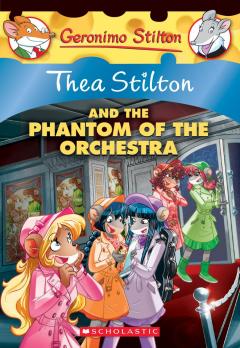 The Phantom of the Orchestra (Thea Stilton #29)