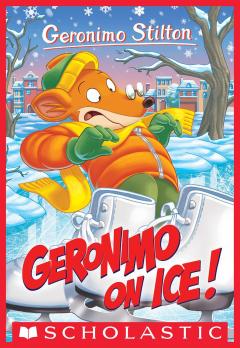 Geronimo On Ice! (Geronimo Stilton #71)