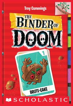 Brute-Cake: A Branches Book (The Binder of Doom #1)