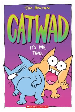 It's Me, Two. A Graphic novel (Catwad #2)