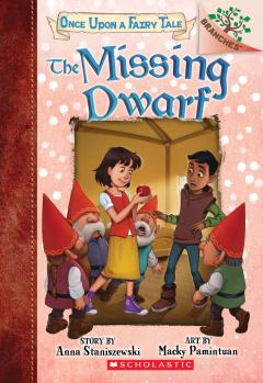 The Missing Dwarf: A Branches Book (Once Upon a Fairy Tale #3)